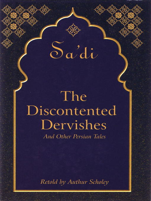 Title details for The Discontented Dervishes by Sa'Di - Available